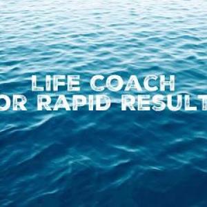 Life Coaching For Rapid Results